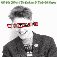 WILD BILLY CHILDISH AND THE MUSICIANS OF THE BRITISH EMPIRE - Christmas 1979