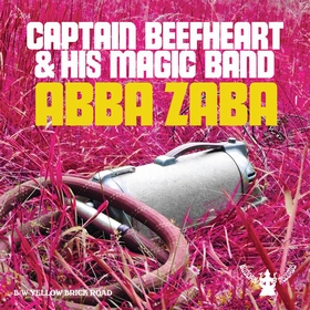 CAPTAIN BEEFHEART AND HIS MAGIC BAND - ABBA ZABA auf einer Hannover Wunschliste / Geschenkidee
