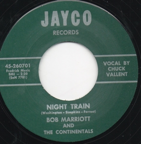 BOB MARRIOTT AND THE CONTINENTALS - I'll Walk A Mile / Night Train