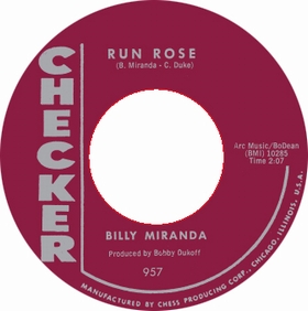 BILLY MIRANDA - Run Rose / Go Ahead