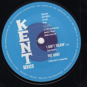 PAT HUNT / MAMIE PERRY - I Ain't Talkin' / My Baby Waited Too Long