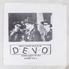 Sing if You're Glad to be DEVO/DevoniaRubber Robot
