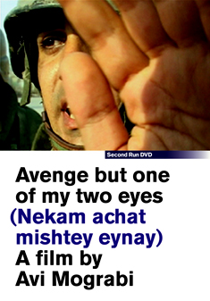 AVENGE BUT ONE OF MY TWO EYES (DVD) - Avi Mograbi