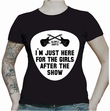 JUST HERE FOR THE GIRLS - BLACK GIRL SHIRT 
