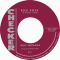 BILLY MIRANDA - Run Rose / Go Ahead