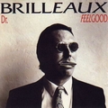 DR. FEELGOOD - Brilleaux