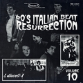VARIOUS ARTISTS - 60's Italian Beat Resurrection Volume 10
